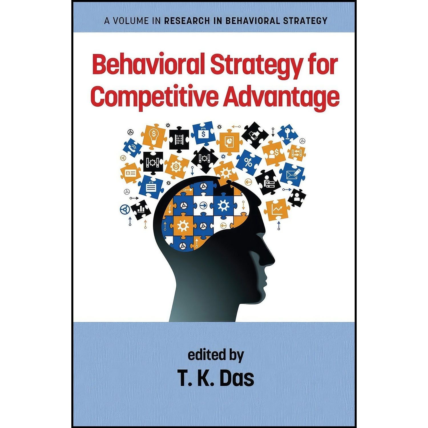 کتاب زبان اصلی Behavioral Strategy for Competitive Advantage اثر T K Das