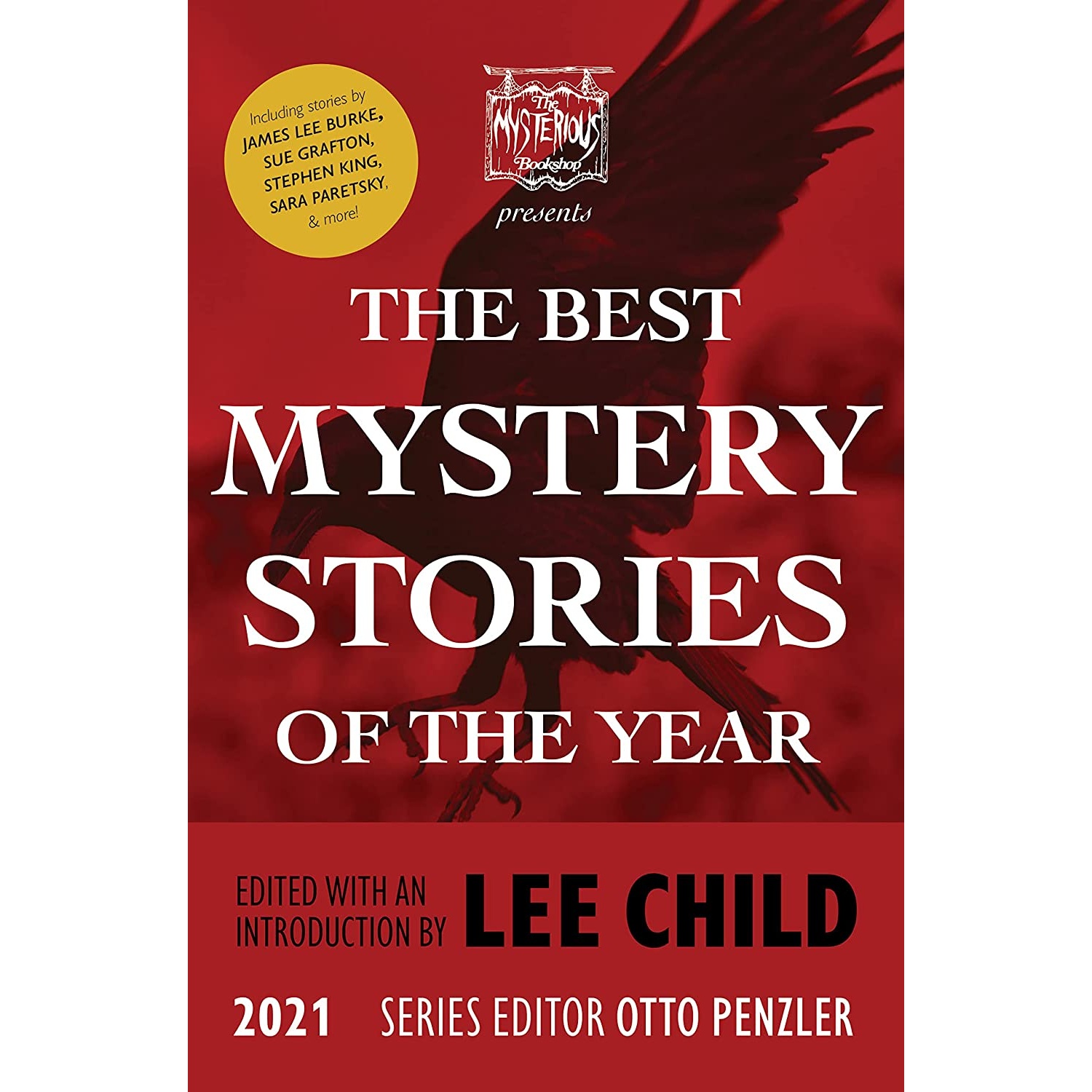 کتاب The Mysterious Bookshop Presents the Best Mystery Stories of the Year: 2021 اثر Lee Child,Otto Penzler انتشارات Mysterious Press
