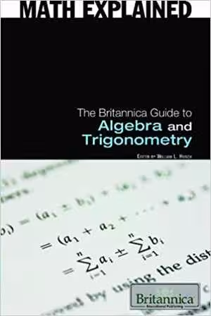 [PDF] دانلود کتاب The Britannica Guide To Algebra And Trigonometry, 2010