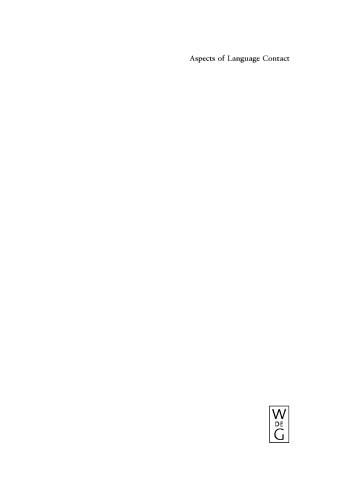 خرید و دانلود نسخه کامل کتاب Aspects of Language Contact: New Theoretical, Methodological and Empirical Findings with Special Focus on Romancisation Processes