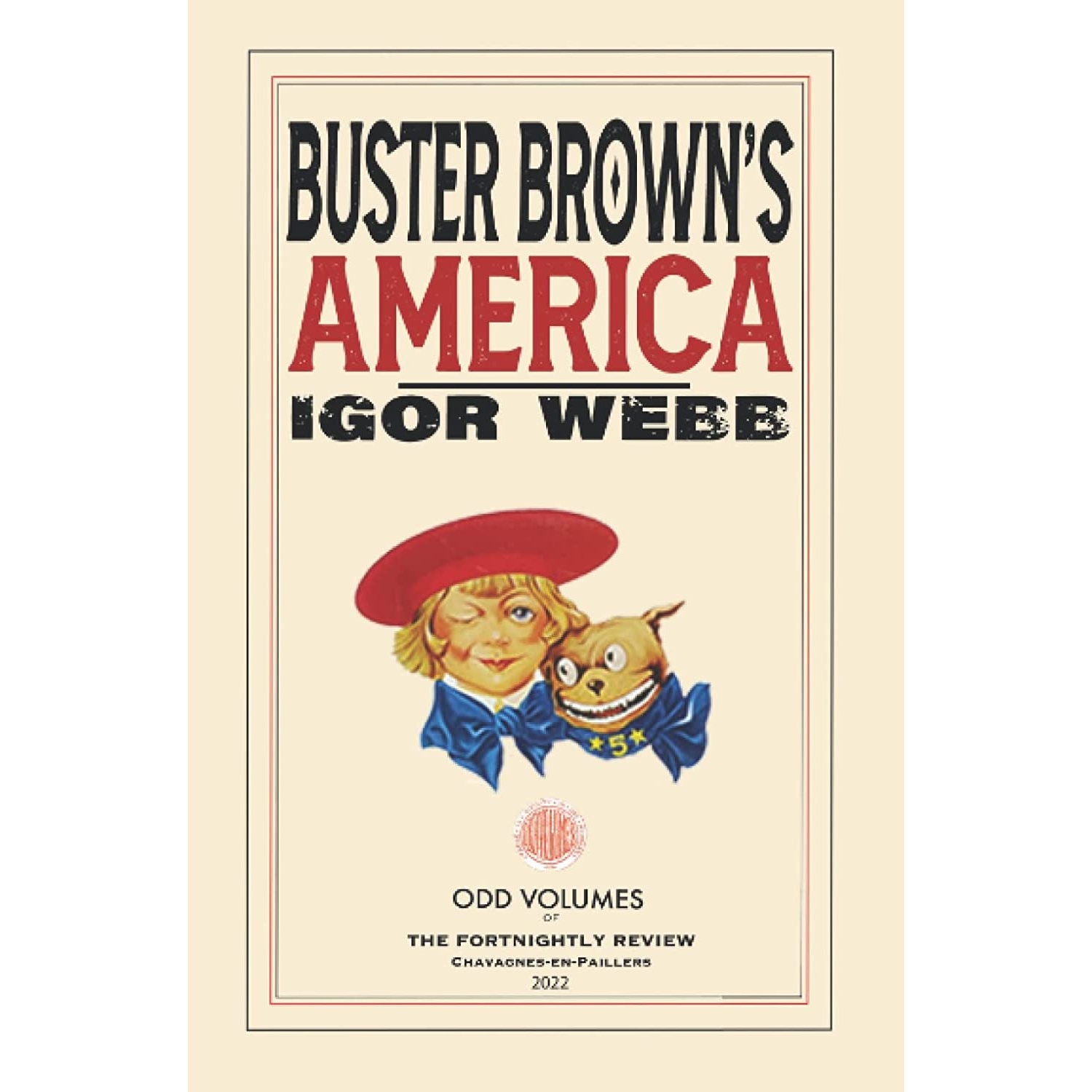 کتاب Buster Brown America اثر Igor Webb انتشارات تازه ها