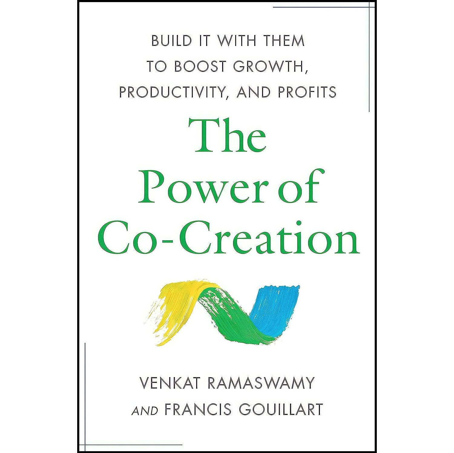 کتاب زبان اصلی The Power of CoCreation اثر جمعی از نویسندگان