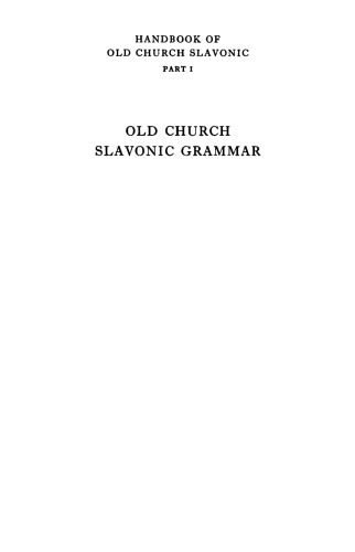 خرید و دانلود نسخه کامل کتاب Handbook of Old Church Slavonic, Part I and Part II