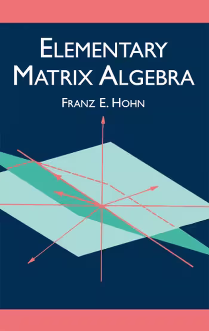 خرید و دانلود نسخه کامل کتاب Elementary Matrix Algebra