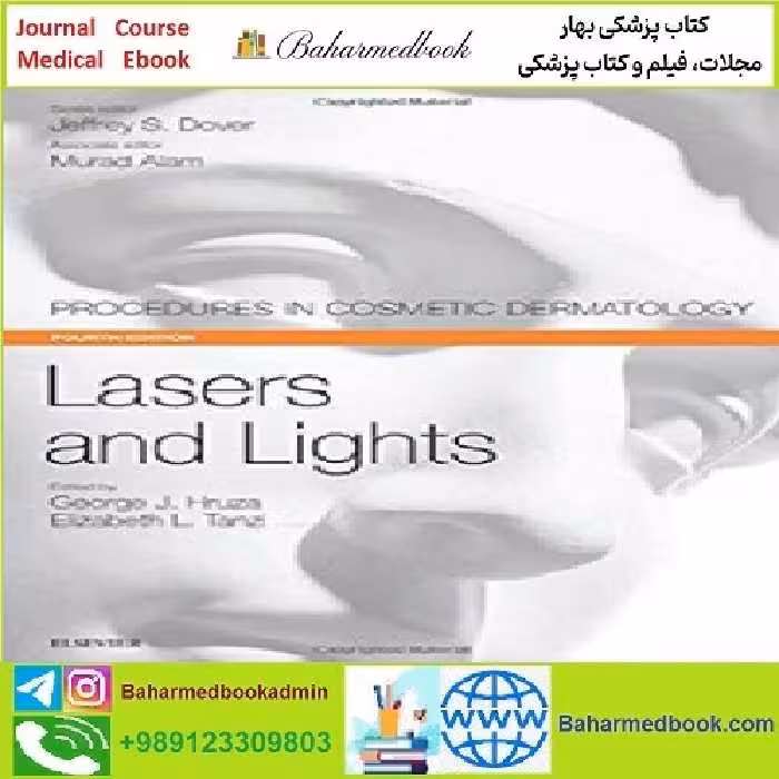 Lasers and Lights Procedures in Cosmetic Dermatology Series