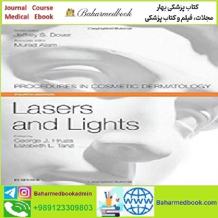 Lasers and Lights Procedures in Cosmetic Dermatology Series