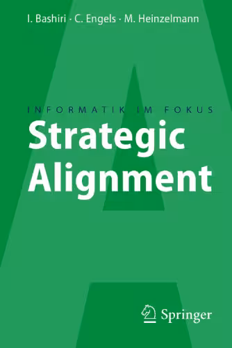 خرید و دانلود نسخه کامل کتاب Strategic Alignment: Zur Ausrichtung von Business, IT und Business Intelligence
