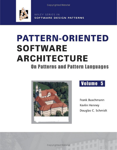 خرید و دانلود نسخه کامل کتاب Pattern Oriented Software Architecture: On Patterns and Pattern Languages