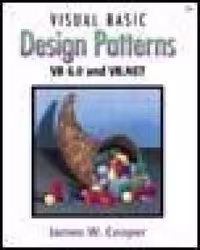 خرید و دانلود نسخه کامل کتاب Visual Basic Design Patterns VB 6 0 and VB NET