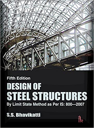  دانلود کتاب Design of Steel Structures - By Limit State Method as Per IS - 8002007, 2017 - دانلود کتاب های دانشگاهی
