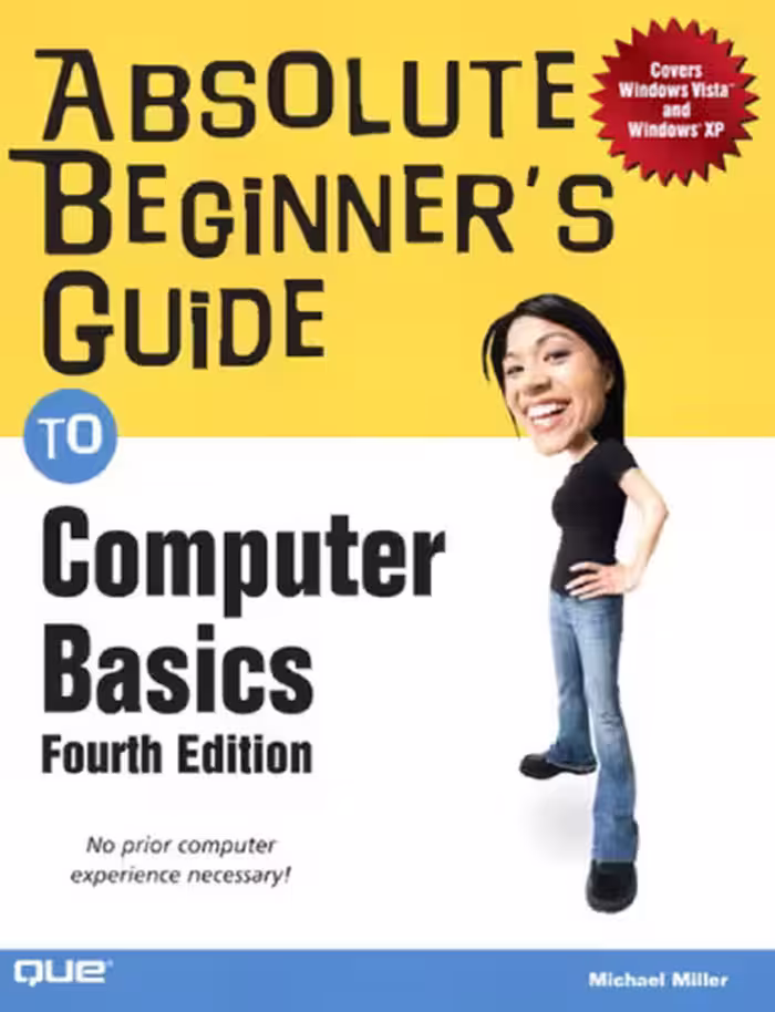 خرید و دانلود نسخه کامل کتاب Absolute Beginner's Guide to Computer Basics (4th Edition) (Absolute Beginner's Guide)