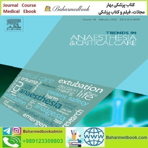 Trends in Anaesthesia and Critical Care Volume 41 2021