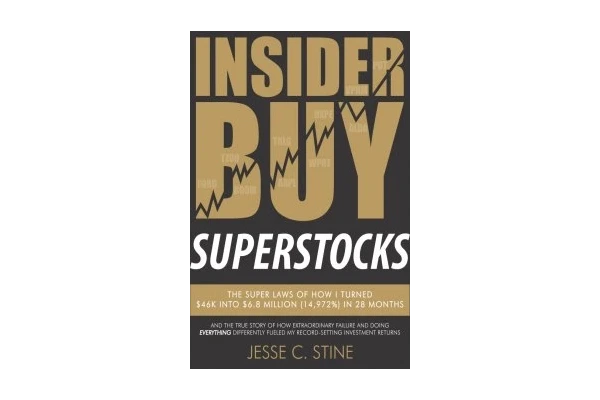 Insider Buy Superstocks: The Super Laws of How I Turned $46K into $6.8 Million (14,972%) in 28 Months-کتاب انگلیسی - کتابخانه مجازی واتیکان