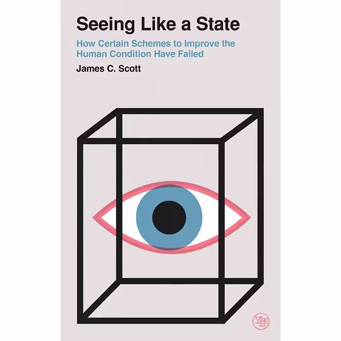 کتاب Seeing Like a State اثر James C. Scott انتشارات Yale University Press