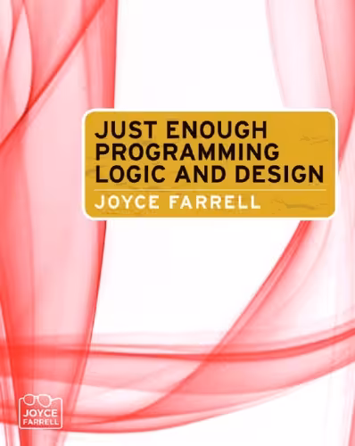 خرید و دانلود نسخه کامل کتاب Just Enough Programming Logic and Design