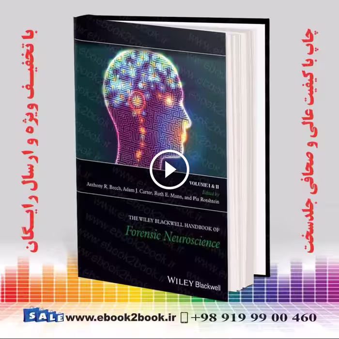 The Wiley Blackwell Handbook of Forensic Neuroscience, 1 Volume