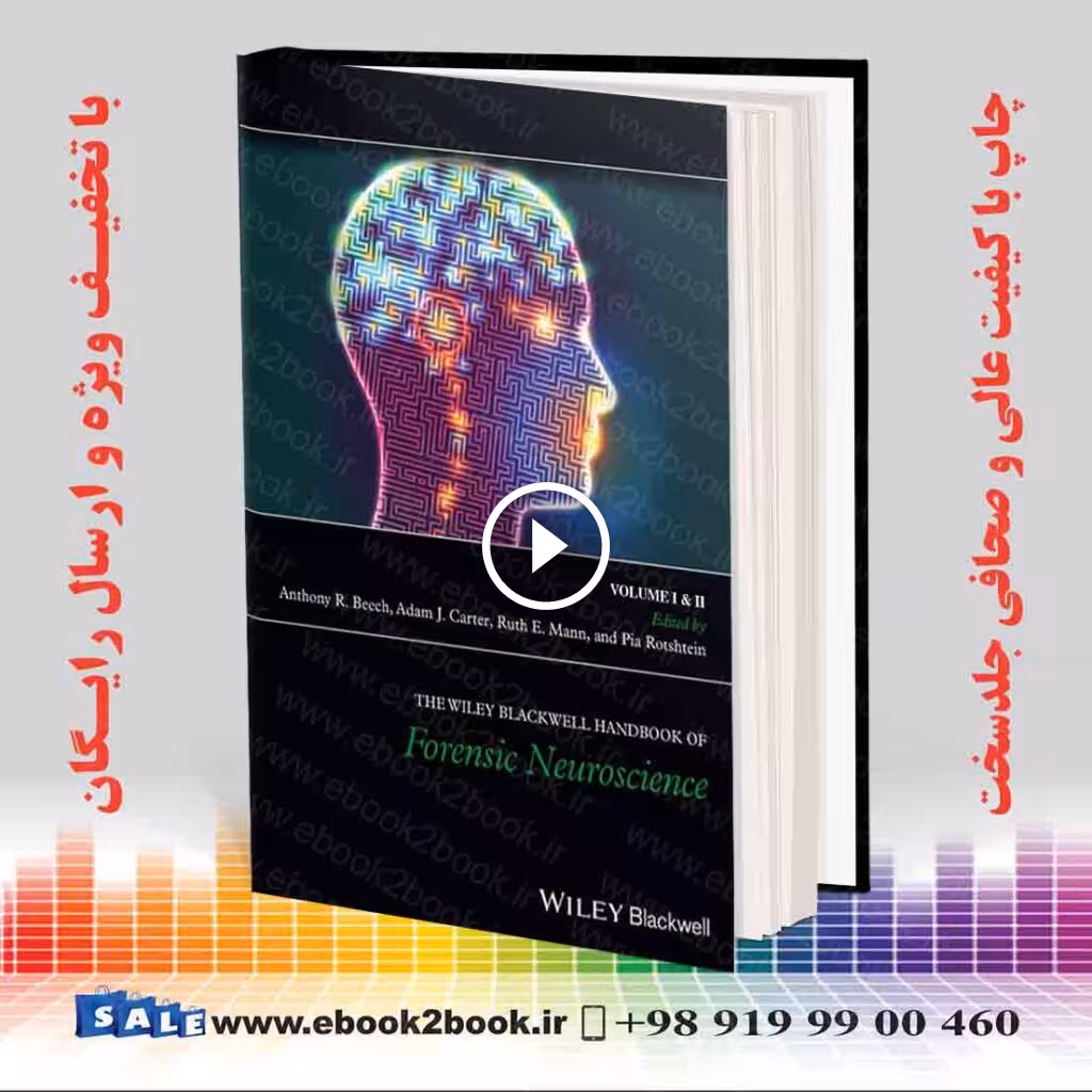 The Wiley Blackwell Handbook of Forensic Neuroscience, 1 Volume