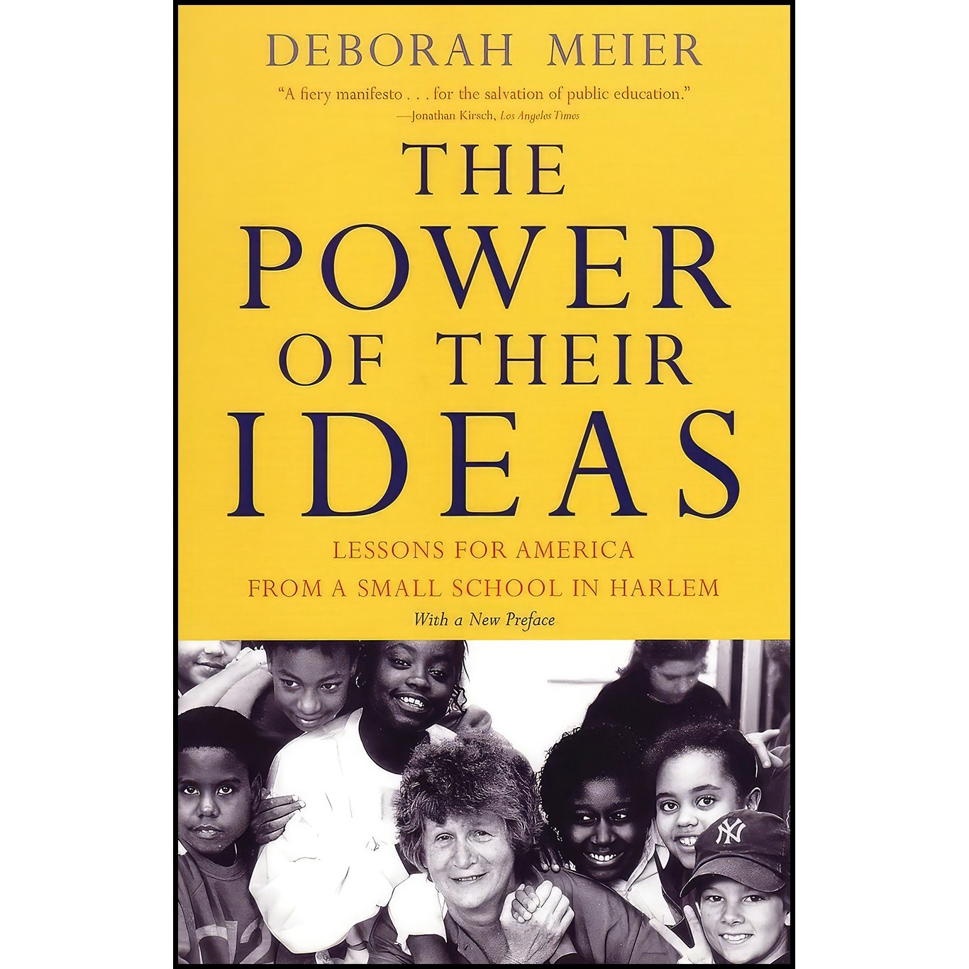 کتاب زبان اصلی The Power of Their Ideas اثر Deborah Meier and Deborah Meier