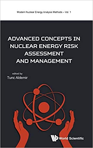 خرید و دانلود نسخه کامل کتاب Advanced Concepts in Nuclear Energy Risk Assessment and Management - PDF