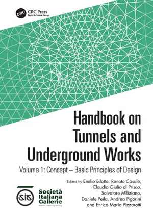 [PDF] دانلود کتاب Handbook On Tunnels And Underground Works Volume 1, Concept - Basic Principles Of Design, 2022