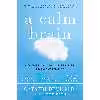 کتاب A Calm Brain اثر Gayatri Devi انتشارات Plume