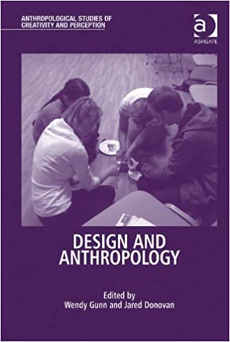  دانلود کتاب Design And Anthropology, 2012 - دانلود کتاب های دانشگاهی