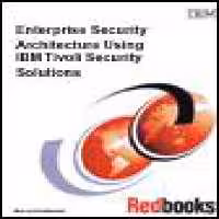 خرید و دانلود نسخه کامل کتاب Enterprise Security Architecture Using IBM Tivoli Security Solutions