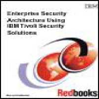 خرید و دانلود نسخه کامل کتاب Enterprise Security Architecture Using IBM Tivoli Security Solutions