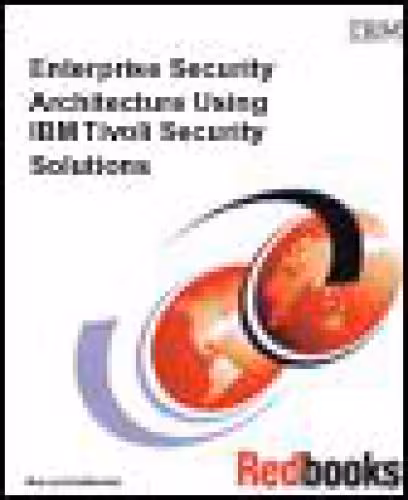 خرید و دانلود نسخه کامل کتاب Enterprise Security Architecture Using IBM Tivoli Security Solutions
