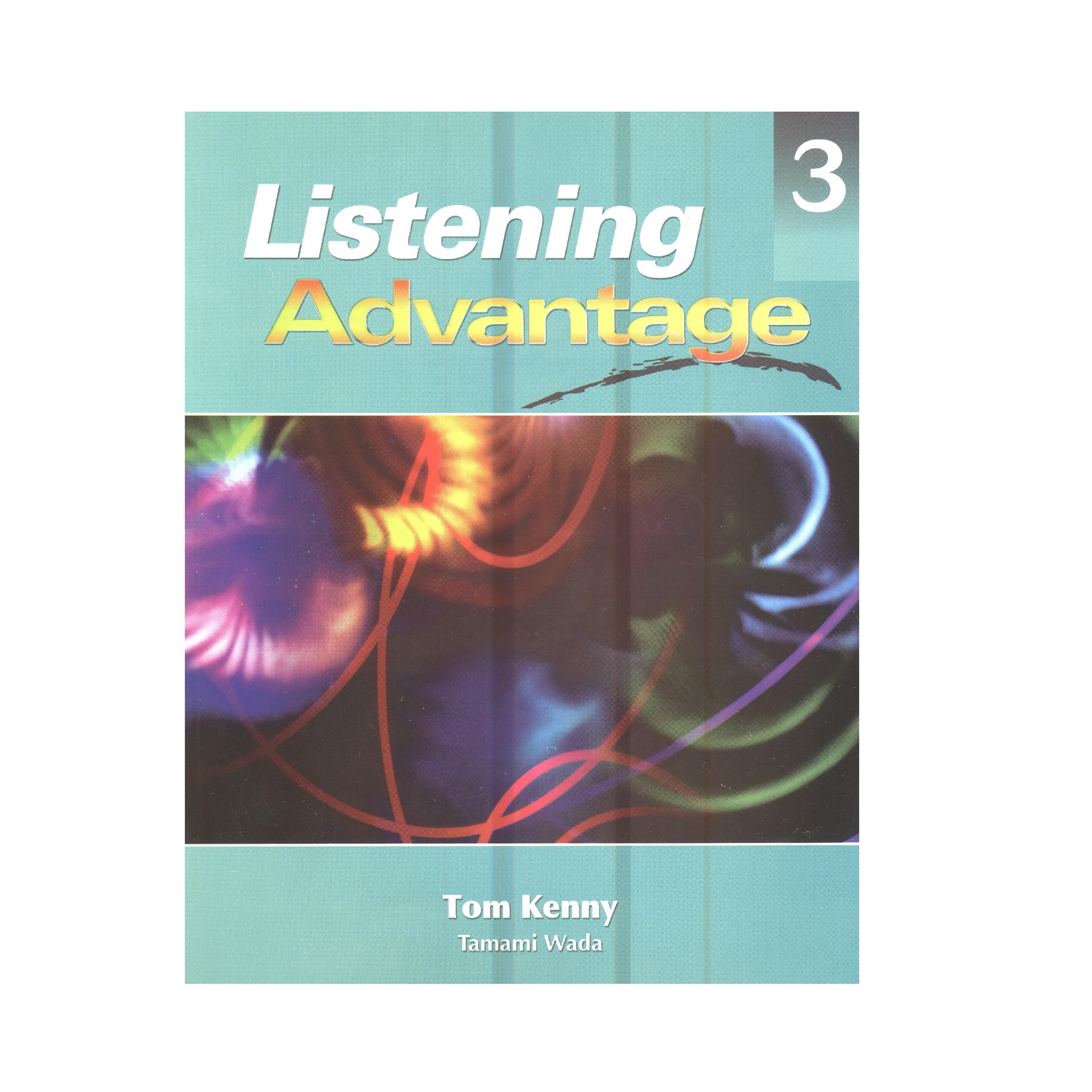 کتاب Listening Advantage 3 اثر Tom Kenny نشر Heinle
