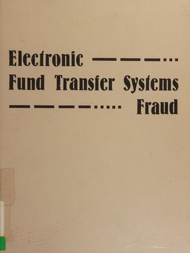 خرید و دانلود نسخه کامل کتاب Electronic Fund Transfer Systems Fraud