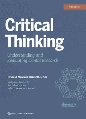 [PDF] دانلود کتاب Critical Thinking - Understanding And Evaluating Dental Research., 3rd ed, 2020
