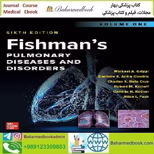 Fishman's Pulmonary Diseases and Disorders 2Vol