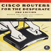 خرید و دانلود نسخه کامل کتاب Cisco Routers for the Desperate 2nd Edition: Router and Switch Management, the Easy Way