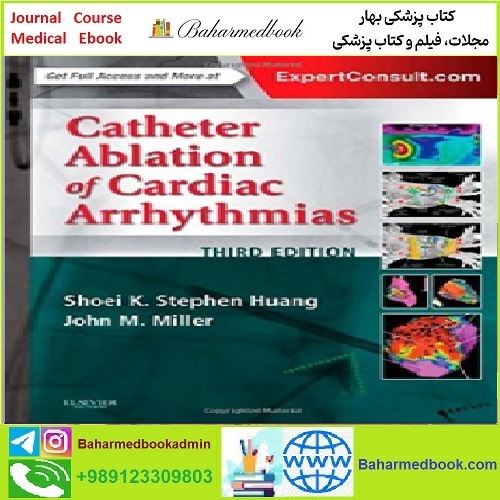 Catheter Ablation of Cardiac Arrhythmias TRUE PDF price 1€ - کتاب پزشکی بهار