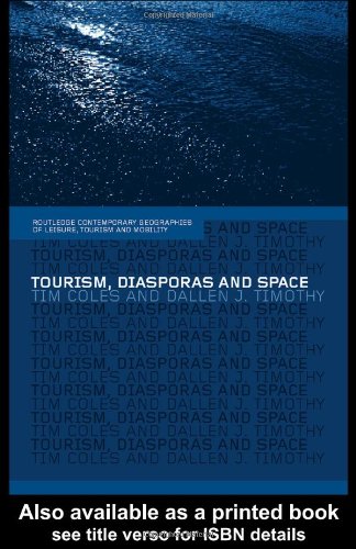 خرید و دانلود نسخه کامل کتاب Tourism, Diasporas and Space: Travels to Promised Lands (Comtemporary Geographies of Leisure, Tourism and Mobility) - PDF