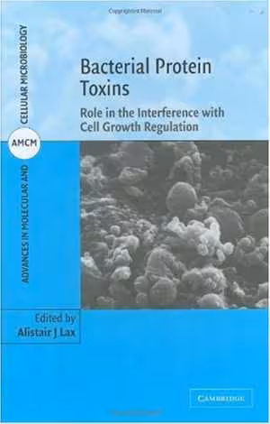 [PDF] دانلود کتاب Bacterial Protein Toxins - Role In The Interference With Cell Growth Regulation, 2005
