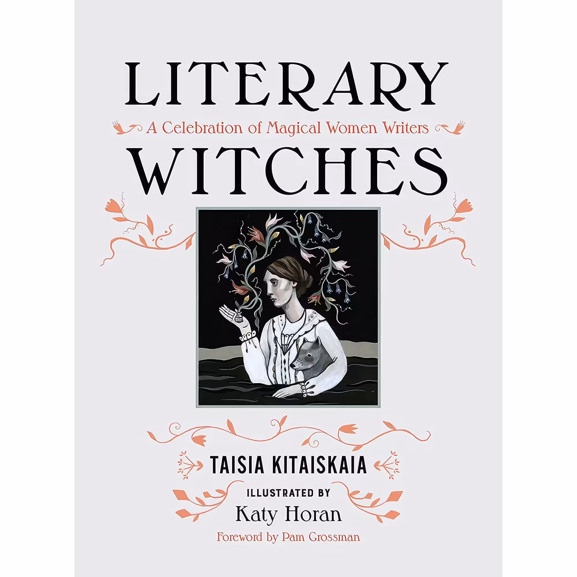 کتاب Literary Witches اثر Taisia Kitaiskaia and Katy Horan انتشارات Seal Press
