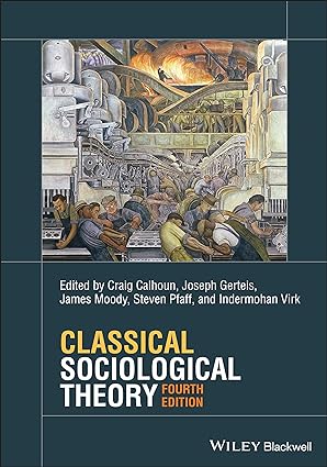خرید و دانلود نسخه کامل کتاب Classical Sociological Theory (4th Edition) - Pdf