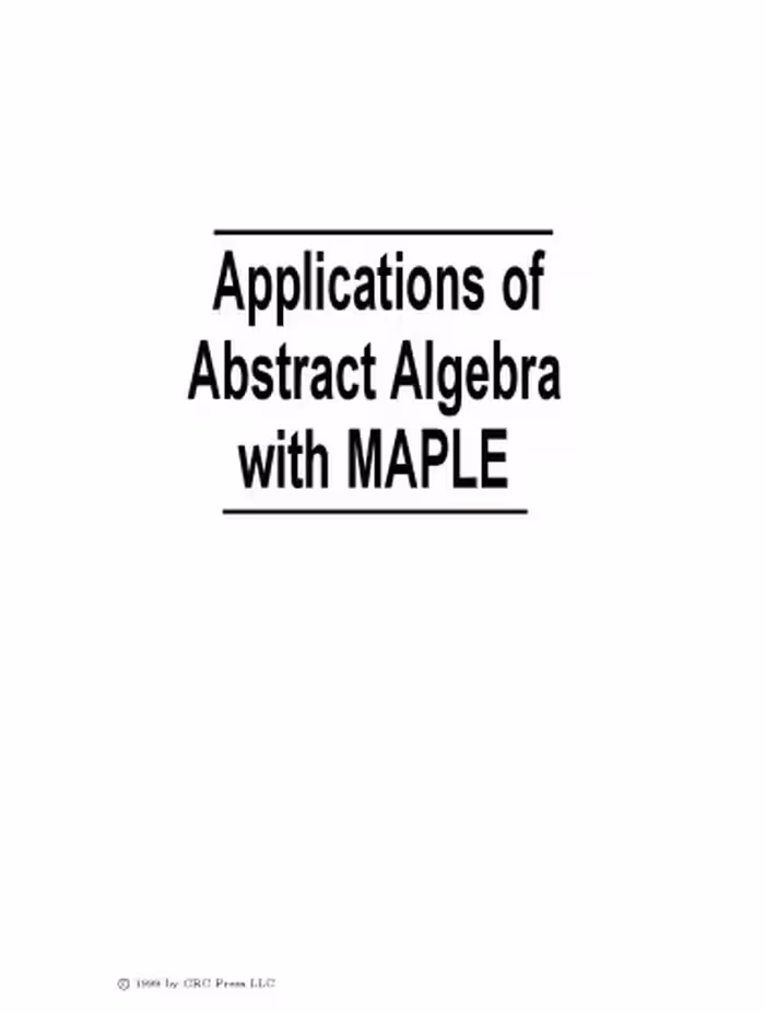 خرید و دانلود نسخه کامل کتاب Applications of Abstract Algebra with MAPLE