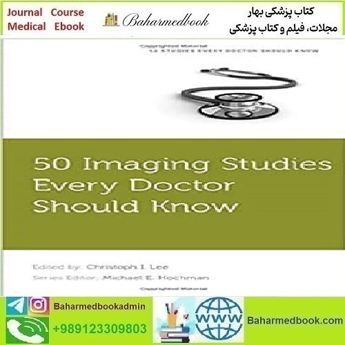 50Imaging Studies Every Doctor Should Know 2017