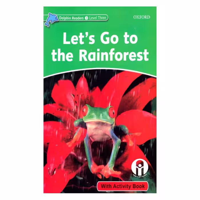 کتاب Lets Go To The Rainforest اثر Fiona Kenshole انتشارات الوندپویان