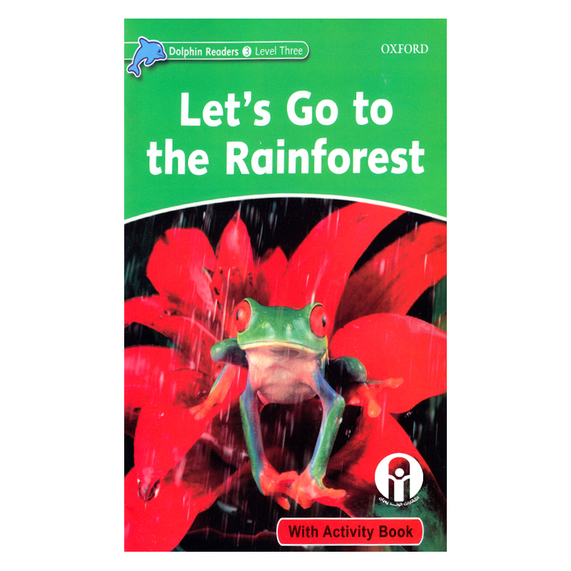 کتاب Lets Go To The Rainforest اثر Fiona Kenshole انتشارات الوندپویان