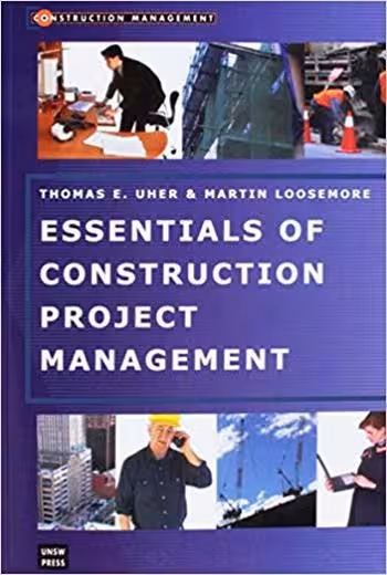 󾕇 دانلود کتاب Uher T. E., Essentials of Construction Project Management, 2003 - دانلود کتاب های دانشگاهی