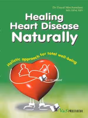 [EPUB] دانلود کتاب Healing Heart Disease Naturally - Holistic Techniques For Total Well-Being, 2015;2011