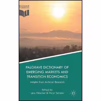 کتاب زبان اصلی Palgrave Dictionary of Emerging Markets and Transition Economics