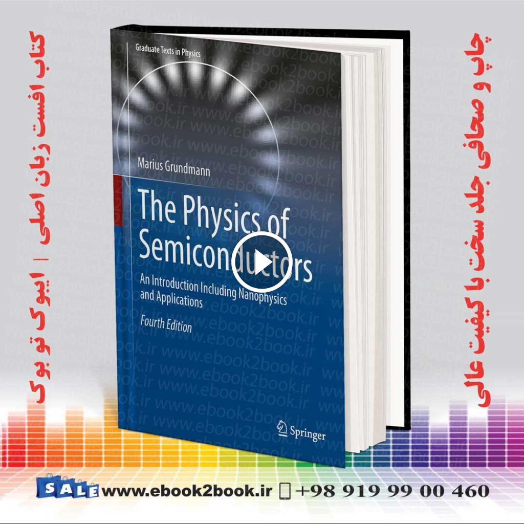 The Physics of Semiconductors