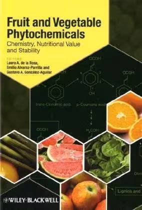 خرید و دانلود نسخه کامل کتاب Fruit and Vegetable Phytochemicals: Chemistry, Nutritional Value and Stability - PDF