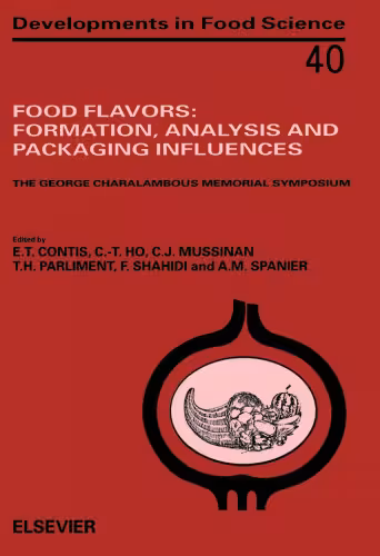 خرید و دانلود نسخه کامل کتاب Food Flavors: Formation, Analysis and Packaging Influences, Proceedings of the 9th International Flavor Conference The George Charalambous Memorial Symposium