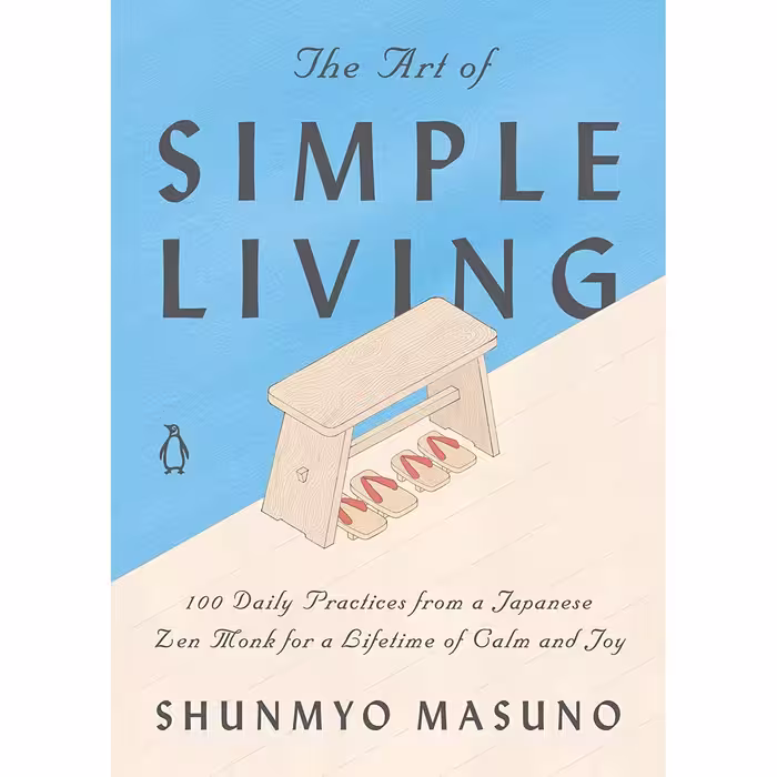 کتاب The Art of Simple Living اثر جمعی از نویسندگان انتشارات پنگوئین